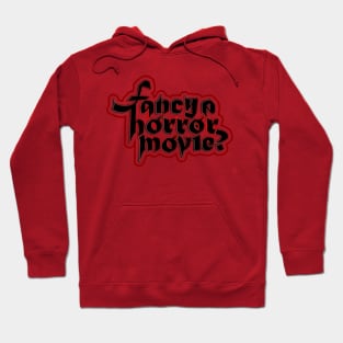 Fancy a horror movie? Hoodie